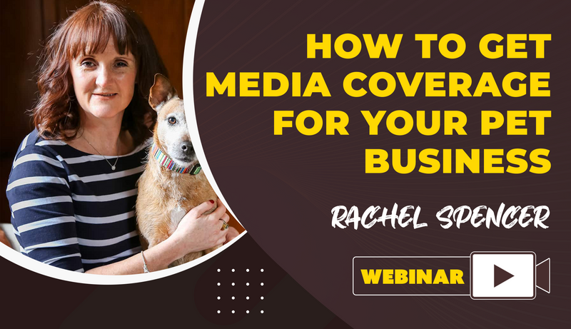 How to Get Media Coverage for your Pet Business - Dog Training College 